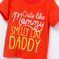 Cute Like Mommy Smelly Like Daddy - Green