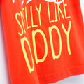 Cute Like Mommy Smelly Like Daddy - Orange