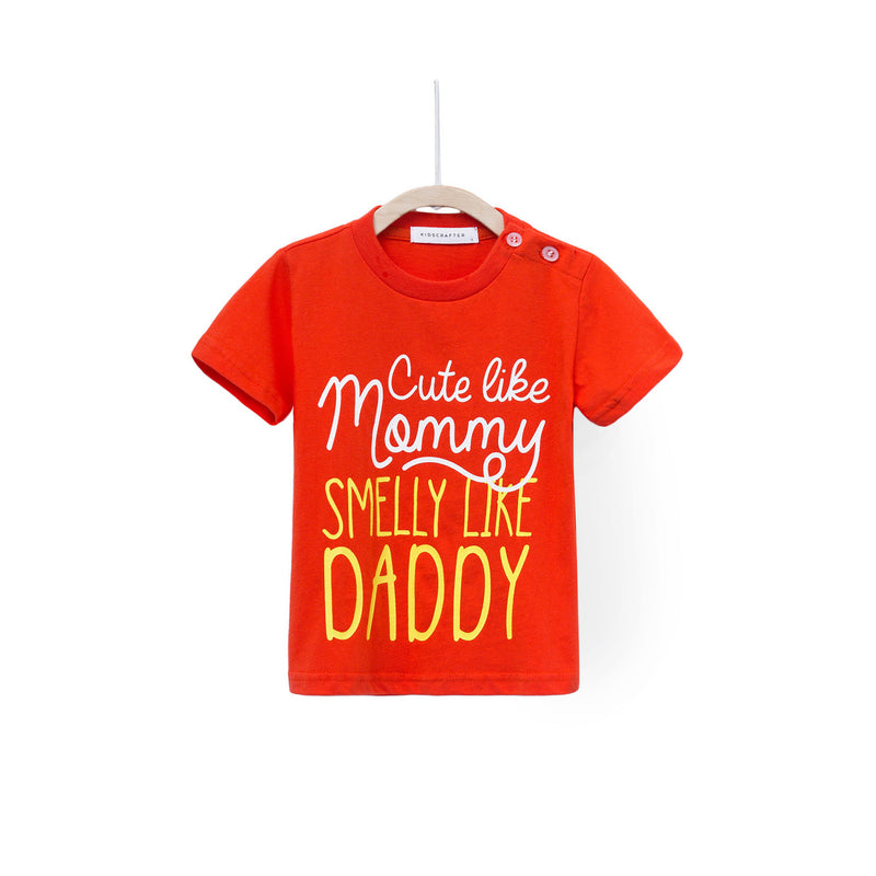 Cute Like Mommy Smelly Like Daddy - Orange