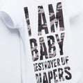 I Am Baby Destroyer Of Diapers Baby Romper - White