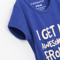I Get My Awesomeness From My Aunt - Blue
