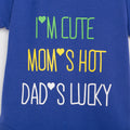 I'm Cute, Mom's Hot, Dad's Lucky - Magenta