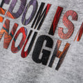 Freedom Is Not Enough - Heather