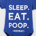 Sleep. Eat. Poop, Repeat Baby Romper- White