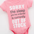 Sorry The Sleep You've Ordered Is Currently Out Of Stock Baby Romper- Pink