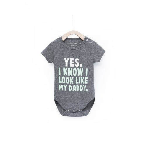Yes I Know I Look Like My Daddy - Gray